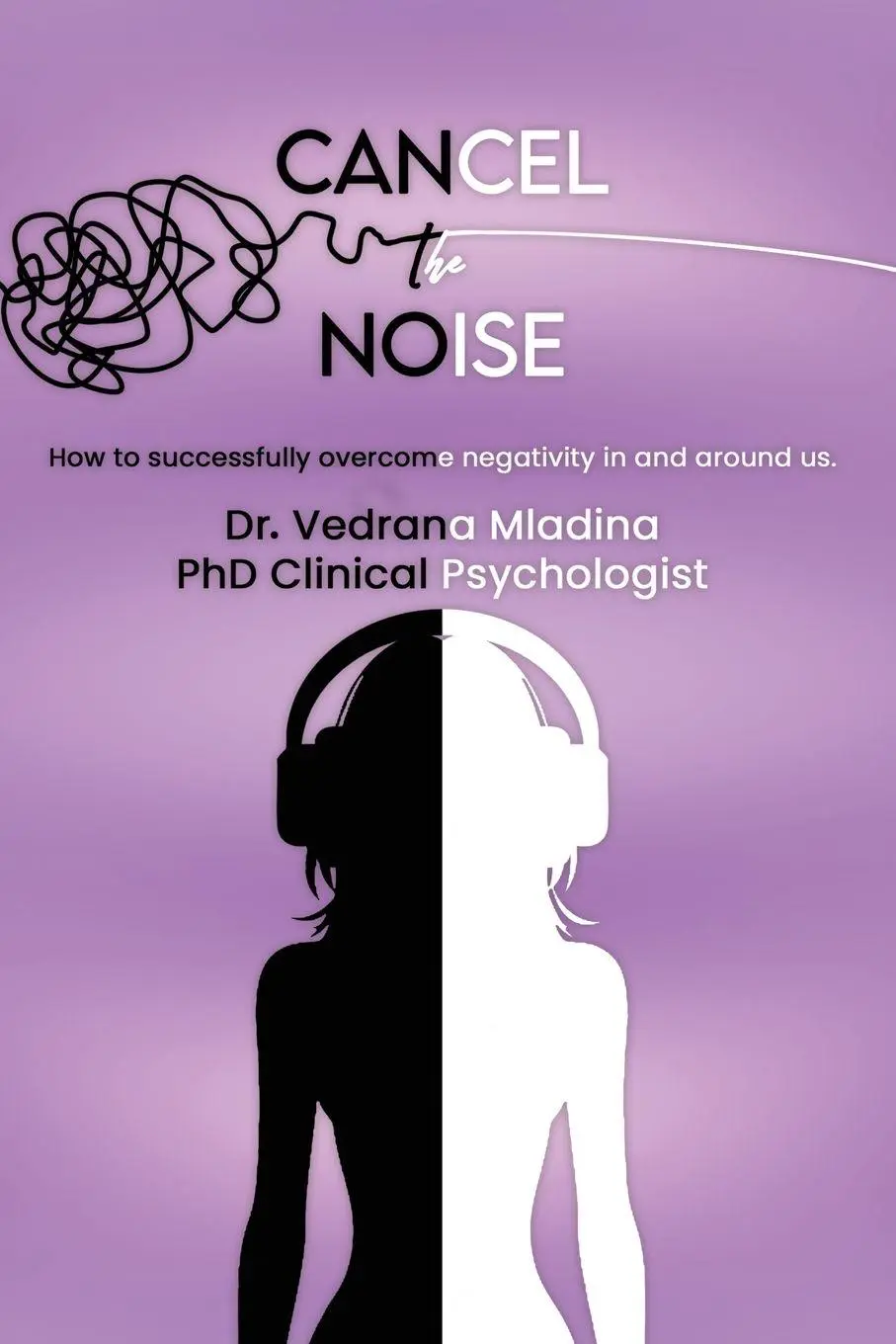 Cover: 9781972688724 | Cancel the Noise | Vedrana Mladina | Taschenbuch | Englisch | 2026
