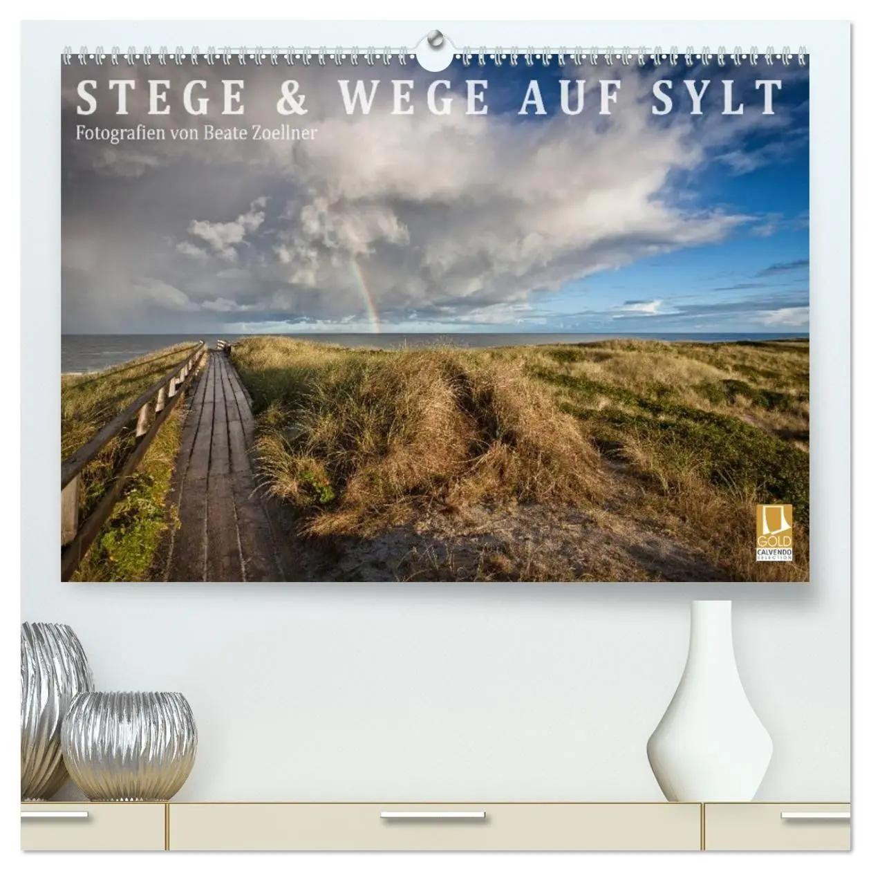 Cover: 9783594138724 | Stege &amp; Wege auf Sylt (hochwertiger Premium Wandkalender 2027 DIN...