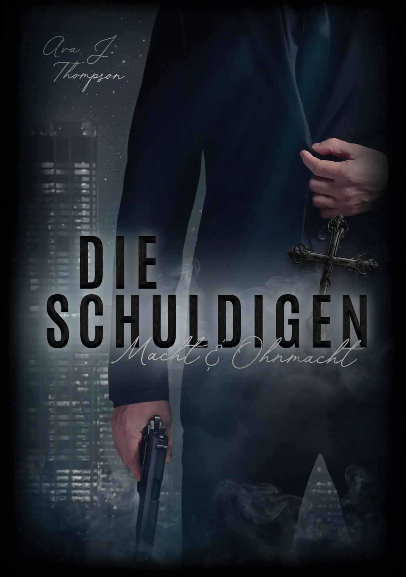 Cover: 9783695118724 | Die Schuldigen | Macht &amp; Ohnmacht | Ava J. Thompson | Taschenbuch