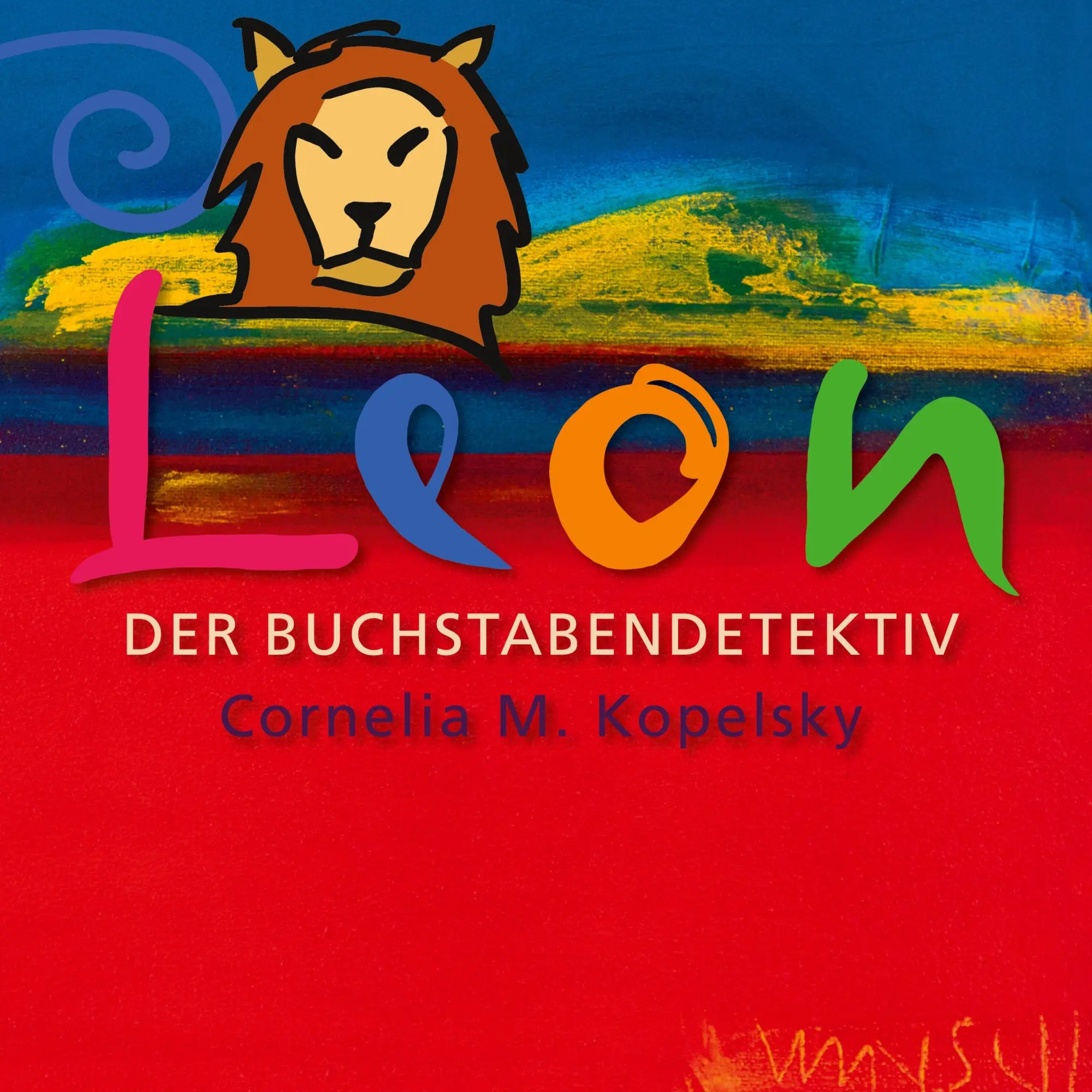 Cover: 9783746078724 | Leon, der Buchstabendetektiv | Cornelia M. Kopelsky | Buch | 28 S.