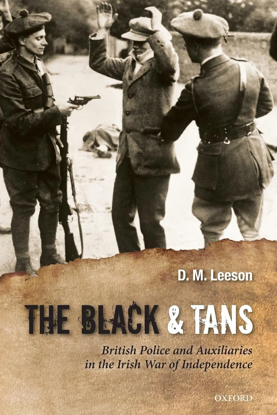 Cover: 9780199658824 | The Black and Tans | D. M. Leeson | Taschenbuch | Englisch | 2012