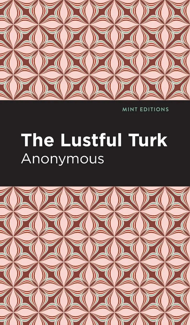 Cover: 9781513208824 | The Lustful Turk | Anonymous | Buch | Gebunden | Englisch | 2021