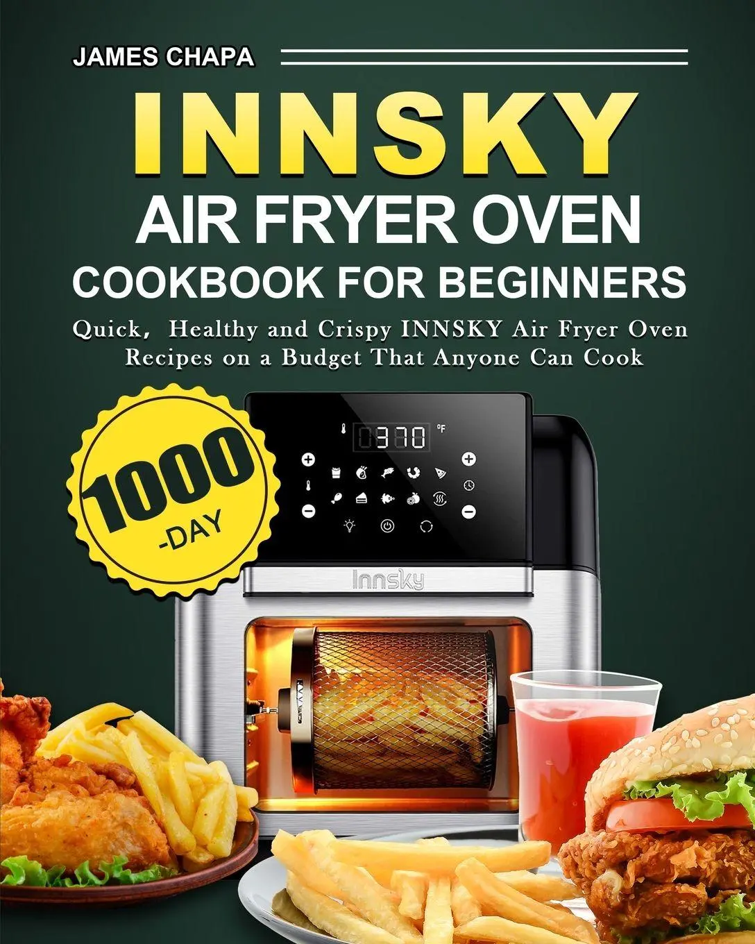 Cover: 9781803208824 | Innsky Air Fryer Oven Cookbook for Beginners | James Chapa | Buch