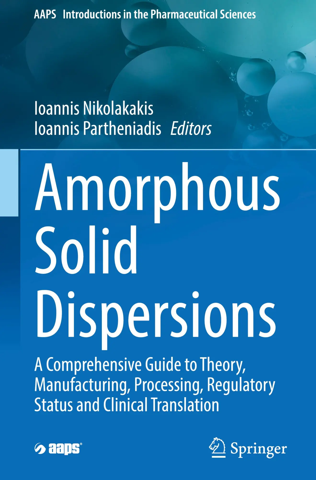 Cover: 9783032248824 | Amorphous Solid Dispersions | Ioannis Nikolakakis (u. a.) | Buch | xxv