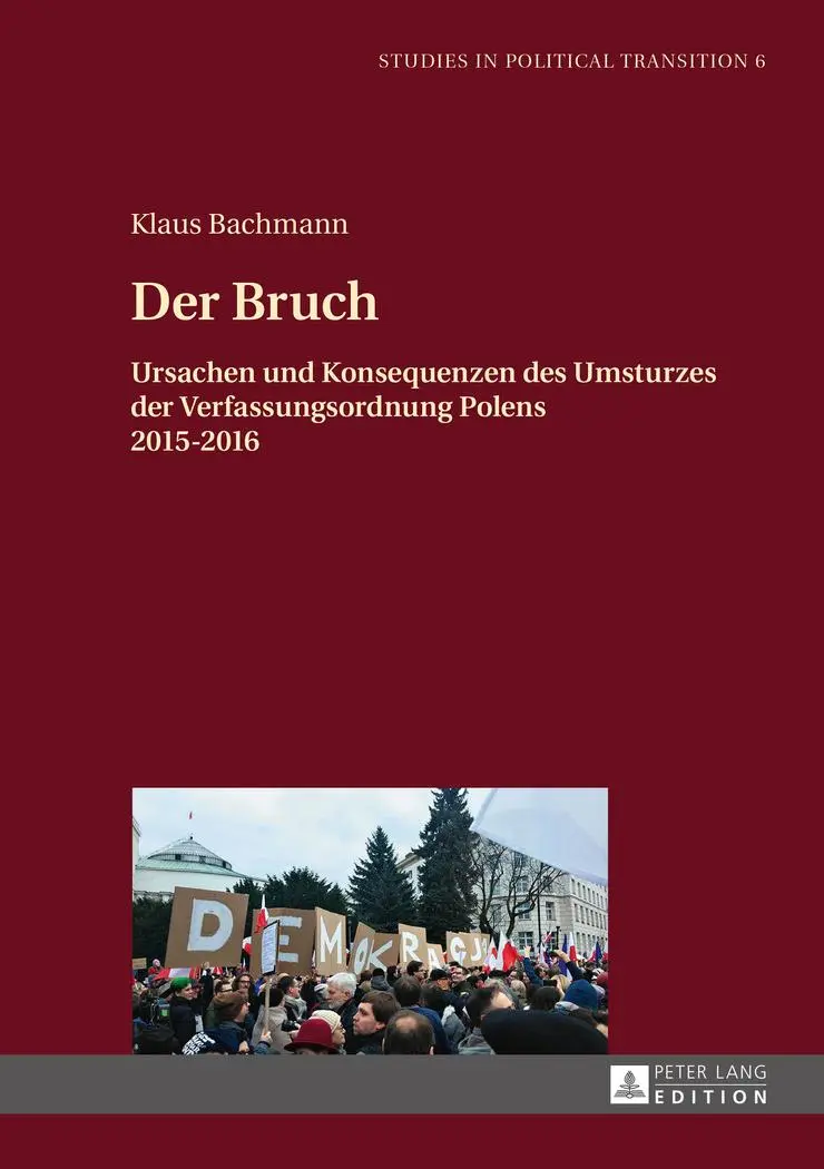 Cover: 9783631678824 | Der Bruch | Klaus Bachmann | Buch | Studies in Political Transition