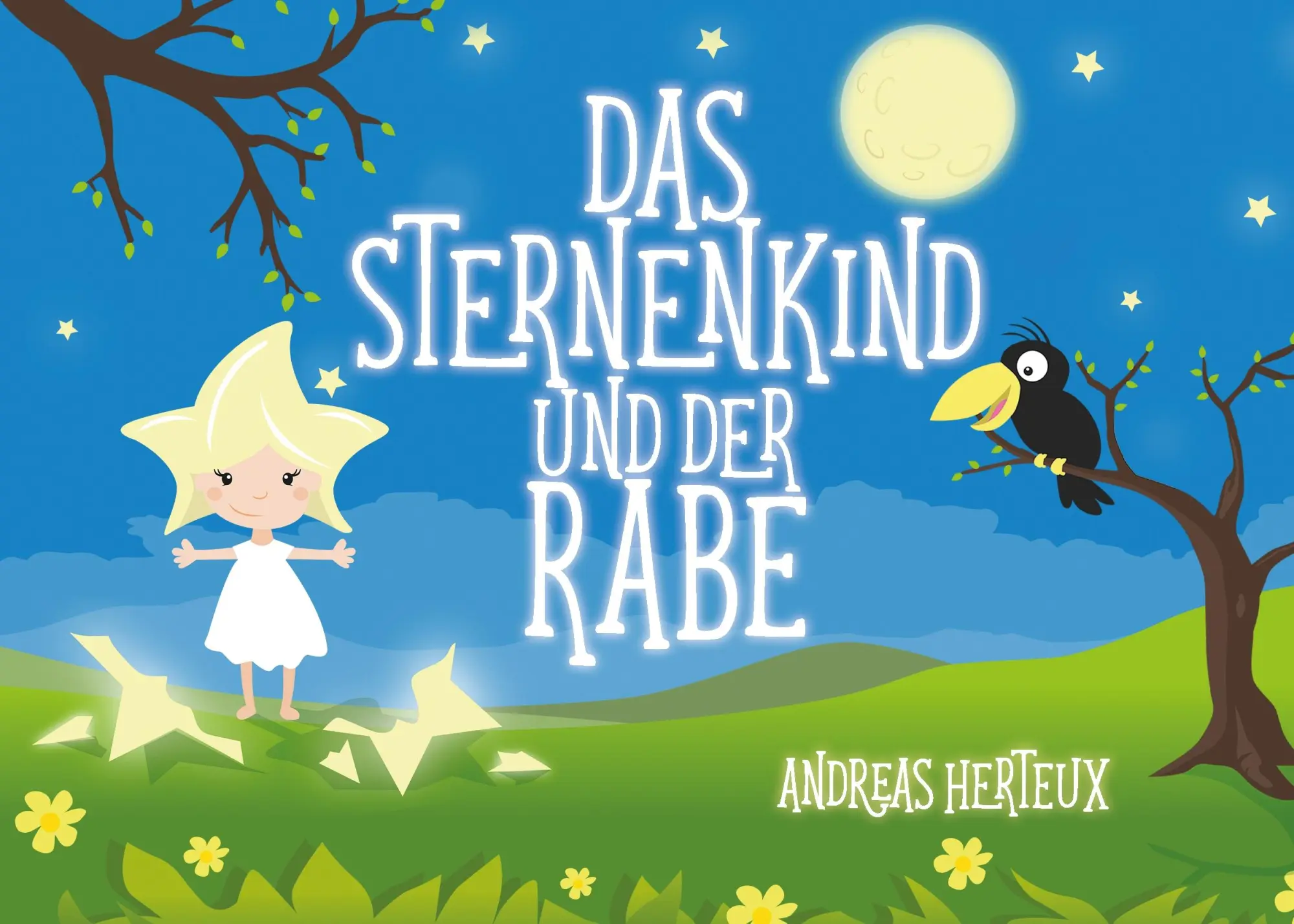 Cover: 9783981838824 | Das Sternenkind und der Rabe | Andreas Herteux | Taschenbuch | 68 S.
