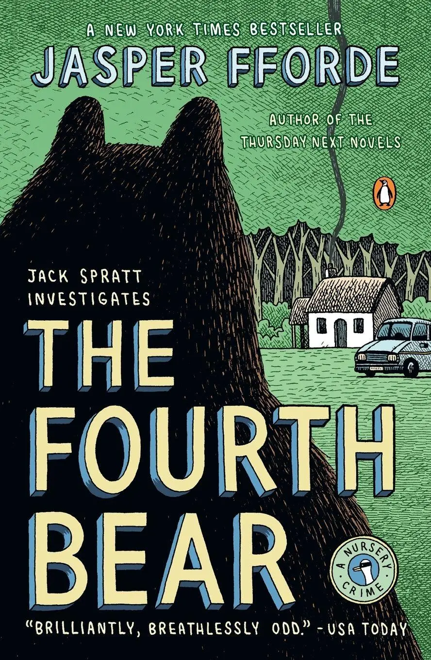 Cover: 9780143038924 | The Fourth Bear | A Nursery Crime | Jasper Fforde | Taschenbuch | 2007