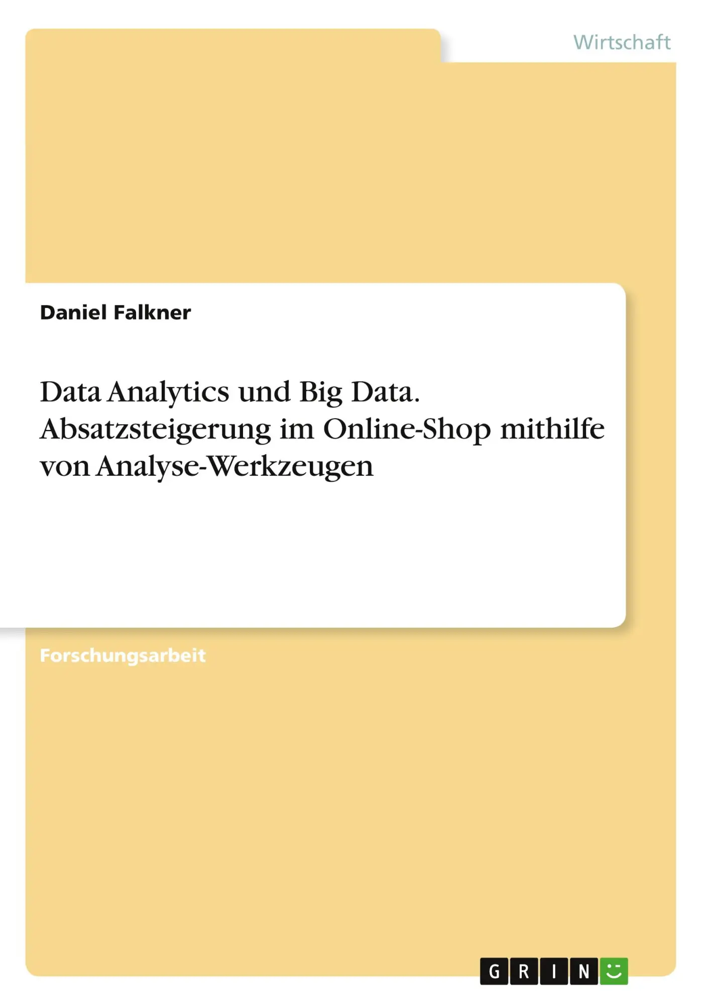 Cover: 9783346858924 | Data Analytics und Big Data. Absatzsteigerung im Online-Shop...