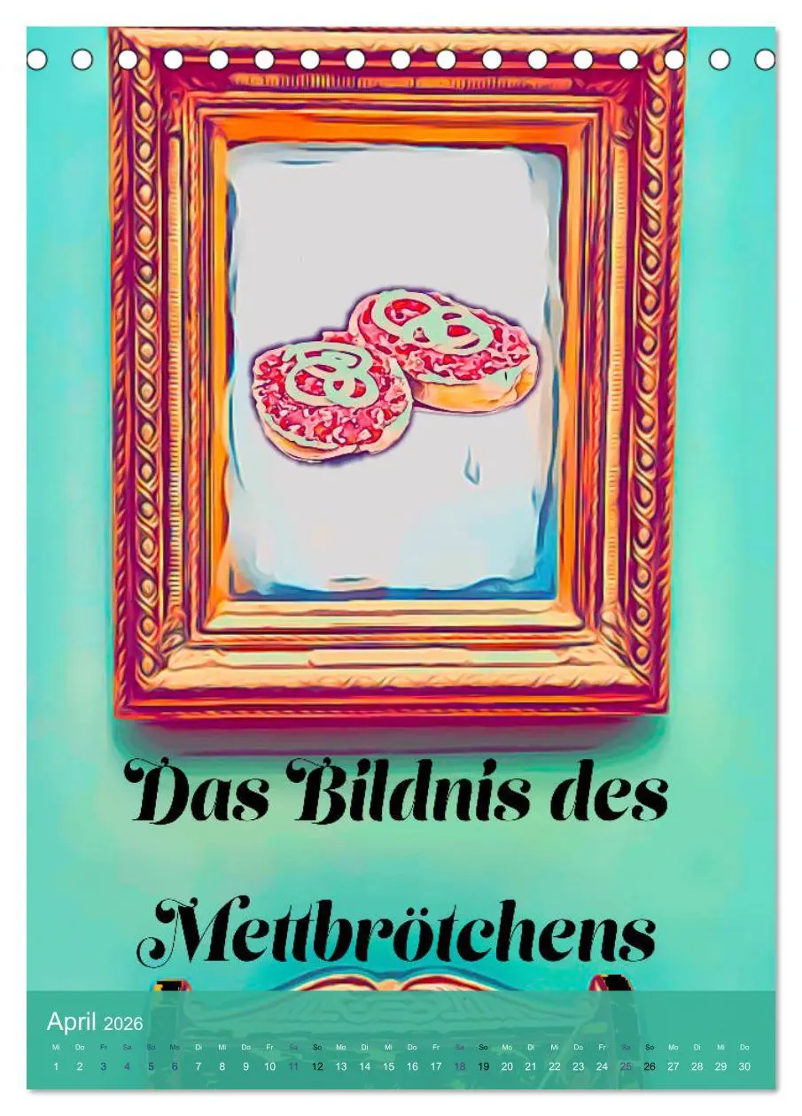 Bild: 9783516378924 | Mettbrötchen Träume - Mettkalender (Tischkalender 2026 DIN A5...