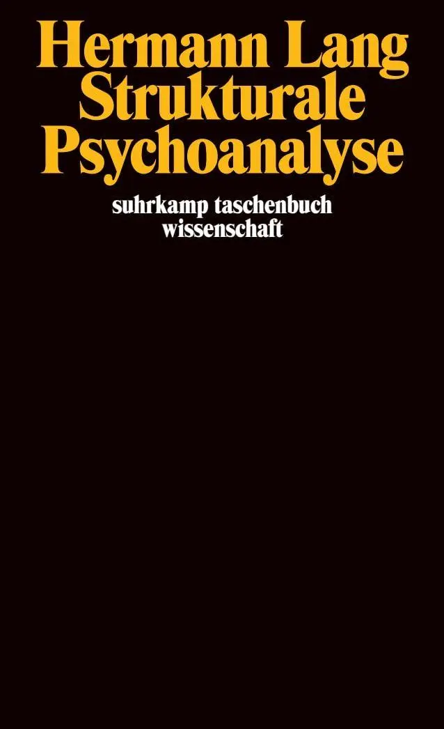 Cover: 9783518288924 | Strukturale Psychoanalyse | Hermann Lang | Taschenbuch | 351 S. | 1999