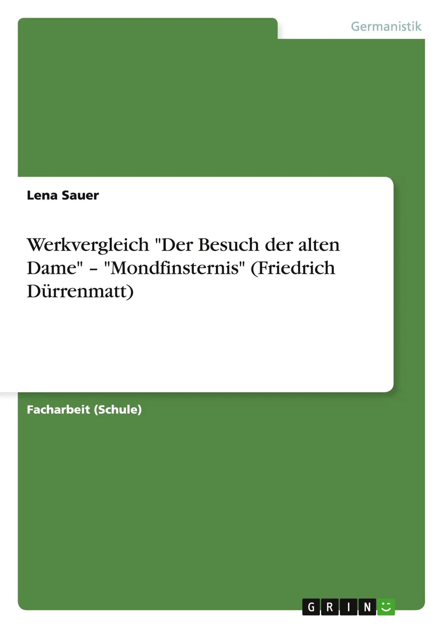 Cover: 9783640888924 | Werkvergleich "Der Besuch der alten Dame" - "Mondfinsternis"...