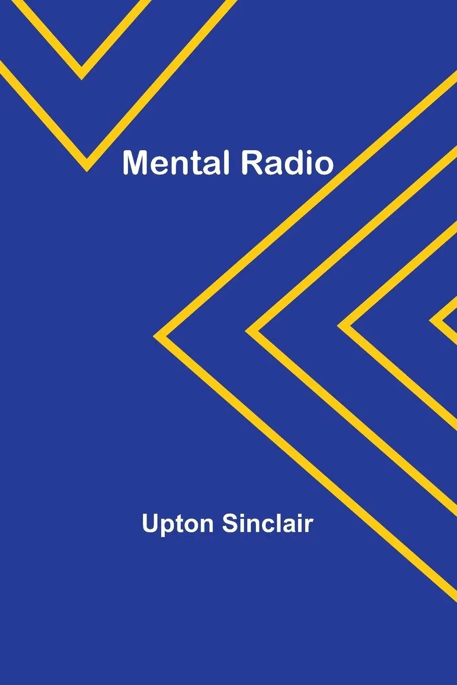 Cover: 9789357388924 | Mental Radio | Upton Sinclair | Taschenbuch | Englisch | 2023