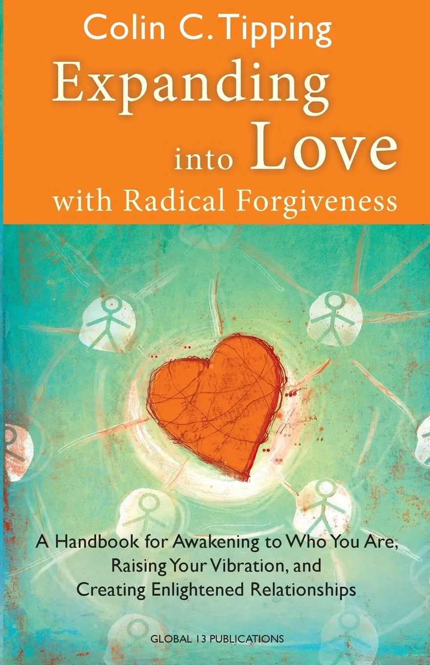 Cover: 9780982179024 | Expanding Into Love | Colin C. Tipping | Taschenbuch | Englisch | 2013