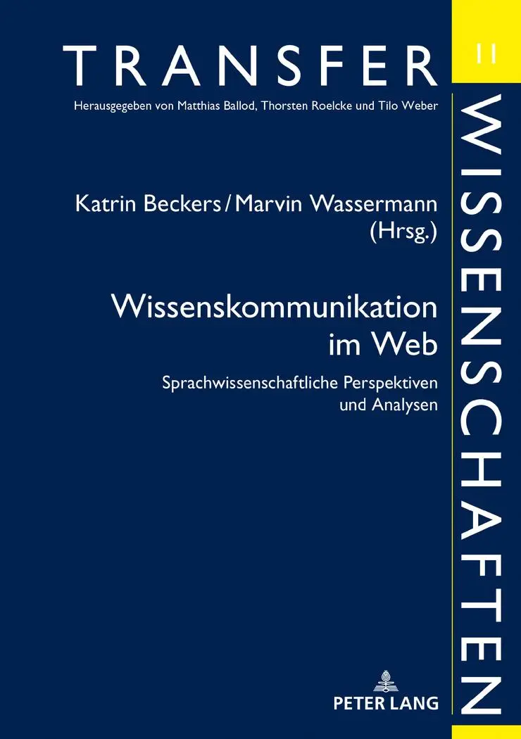 Cover: 9783631799024 | Wissenskommunikation im Web | Katrin Beckers (u. a.) | Buch | Deutsch