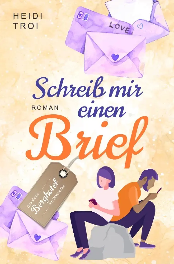Cover: 9783818769024 | Schreib mir einen Brief | DE | Heidi Troi | Taschenbuch | 268 S.