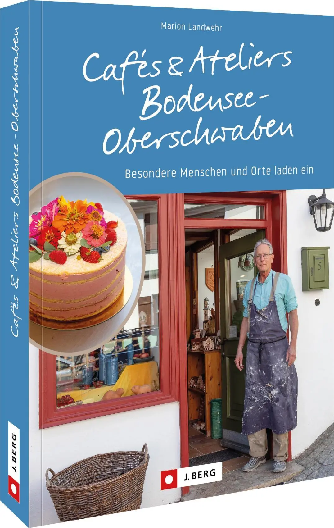 Cover: 9783862469024 | Cafés und Ateliers Bodensee-Oberschwaben | Marion Landwehr | Buch
