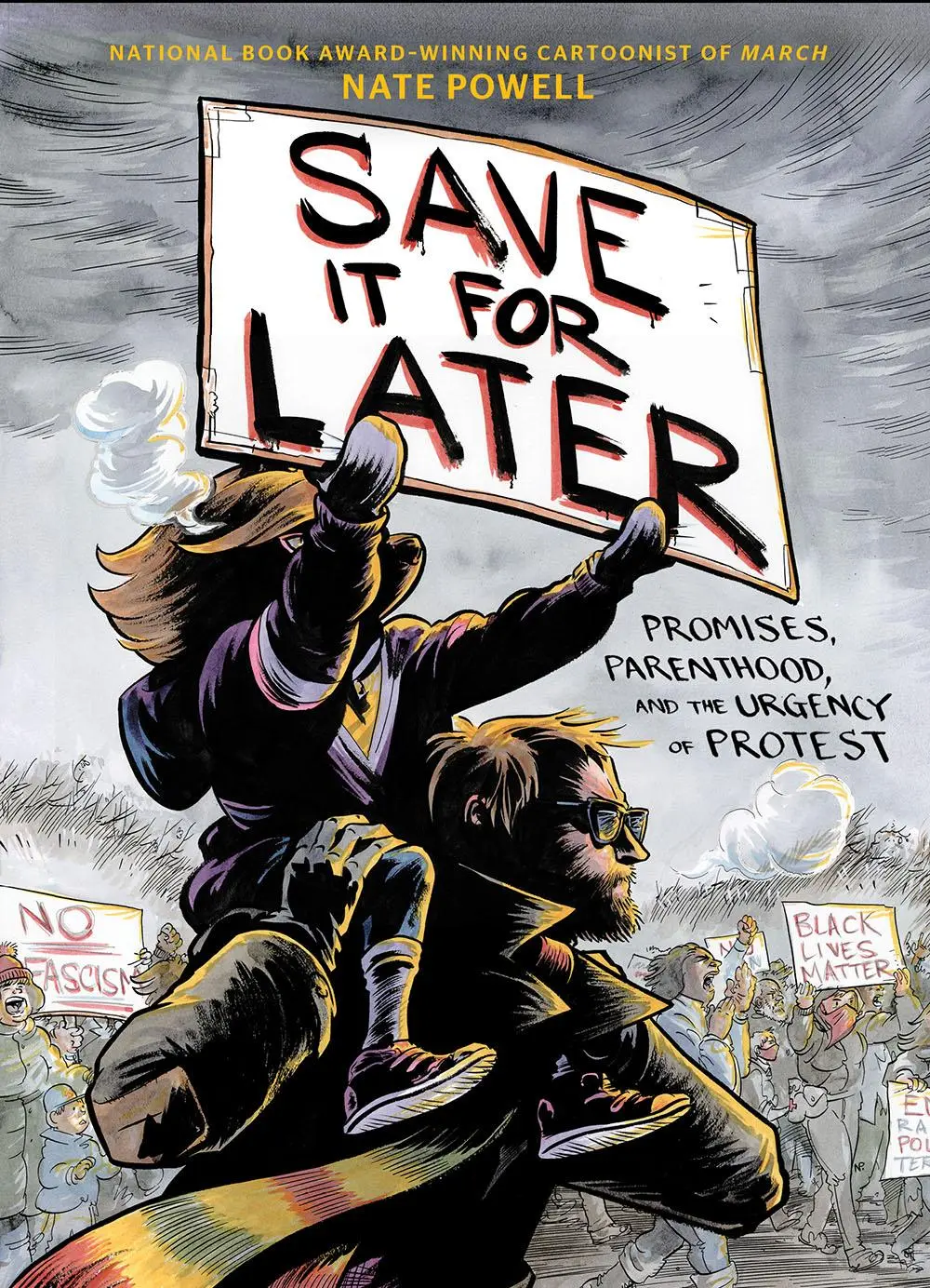 Cover: 9781419749124 | Save It for Later | Promises, Parenthood, and the Urgency of Protest