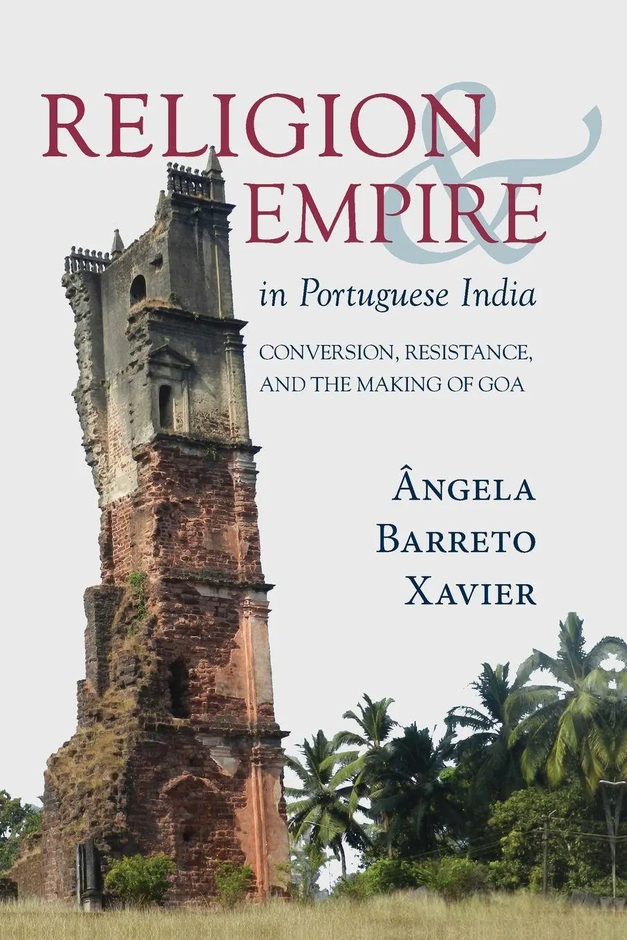 Cover: 9781438489124 | Religion and Empire in Portuguese India | Ângela Barreto Xavier | Buch