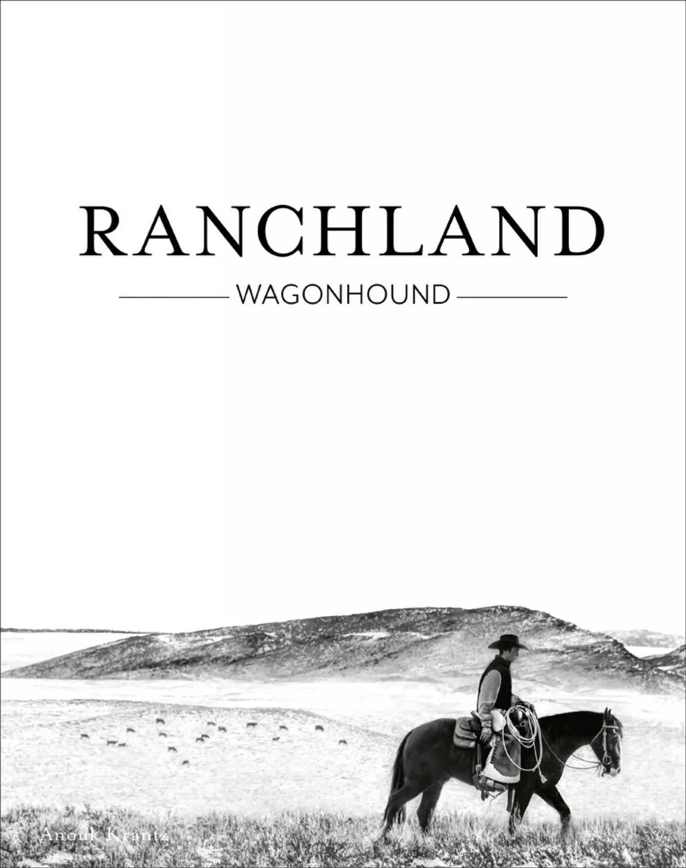 Cover: 9781864709124 | Ranchland | Wagonhound | Anouk Masson Krantz | Buch | Gebunden | 2022