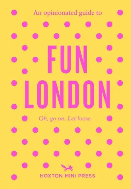 Cover: 9781917719124 | An Opinionated Guide to Fun London | Emmy Watts | Taschenbuch | 176 S.