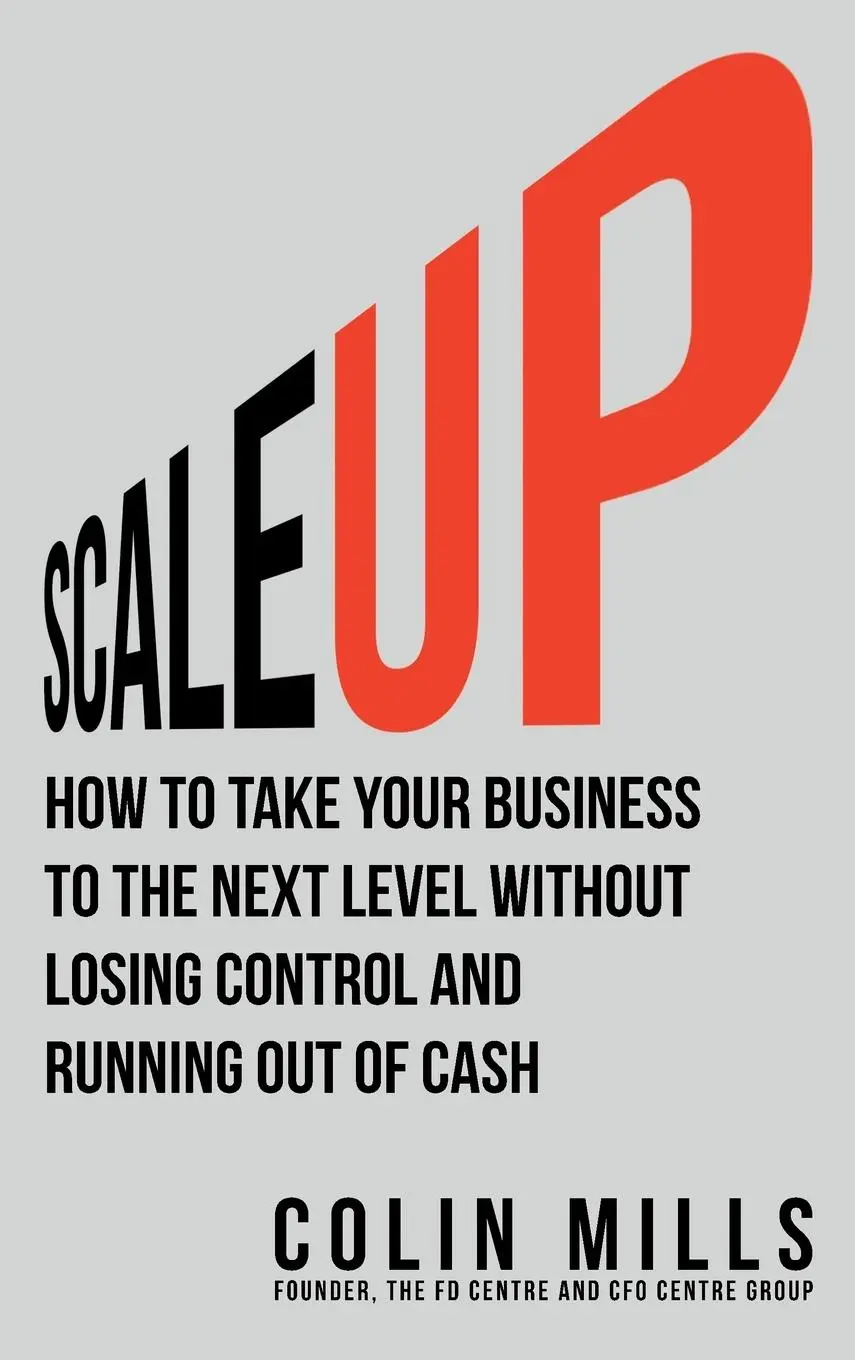Cover: 9781988179124 | Scale Up | Colin Mills | Buch | Englisch | 2016 | BrightFlame Books