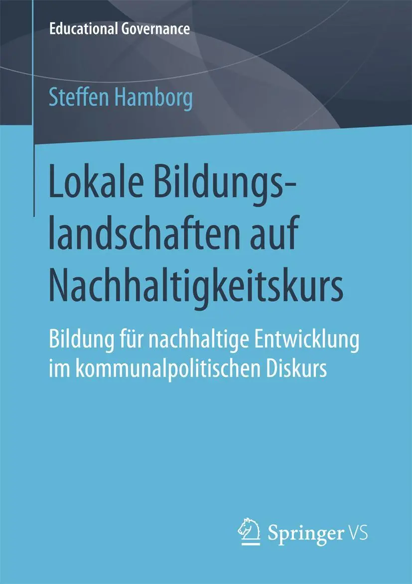 Cover: 9783658209124 | Lokale Bildungslandschaften auf Nachhaltigkeitskurs | Steffen Hamborg
