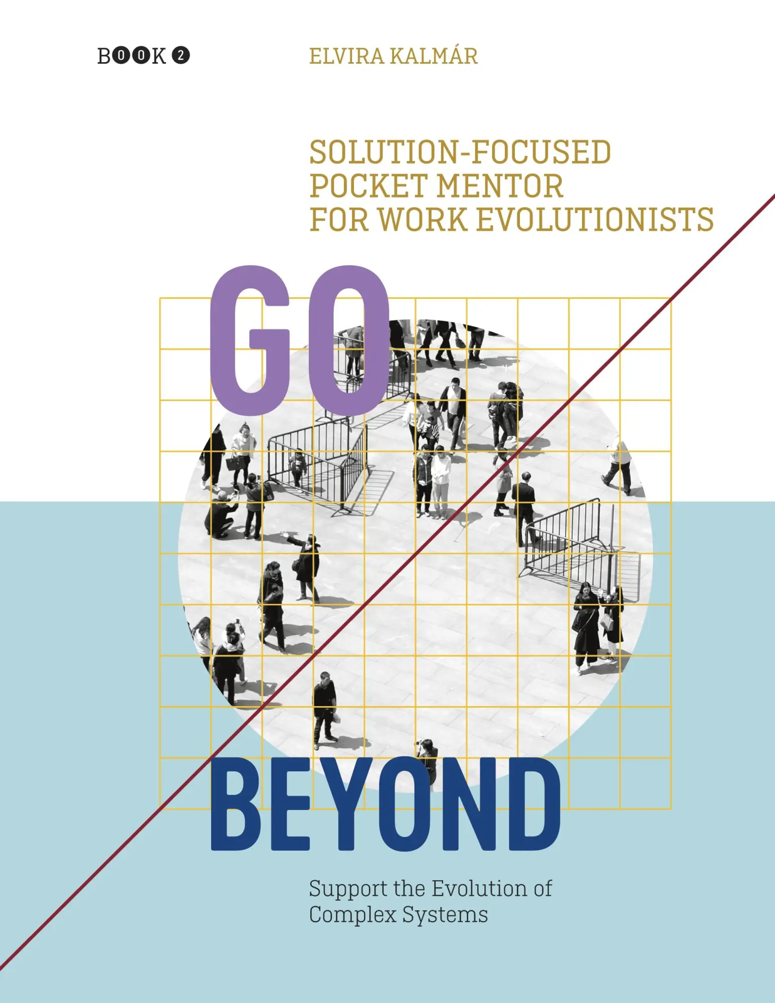Cover: 9783848219124 | Go Beyond: Solution-focused Pocket Mentor for Work Evolutionists...