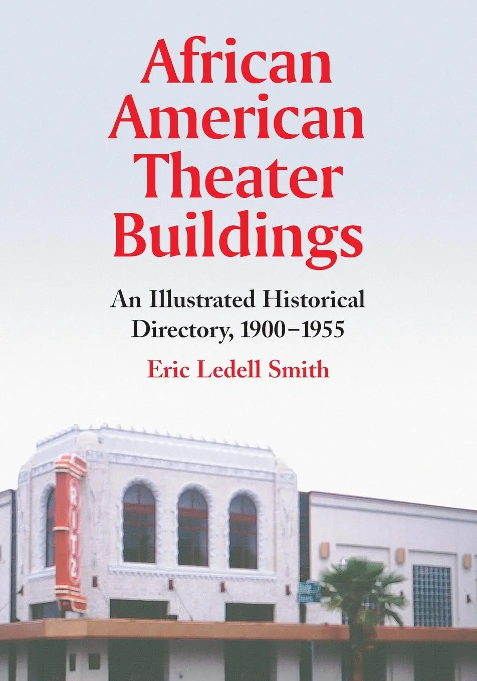 Cover: 9780786449224 | African American Theater Buildings | Eric Ledell Smith | Taschenbuch