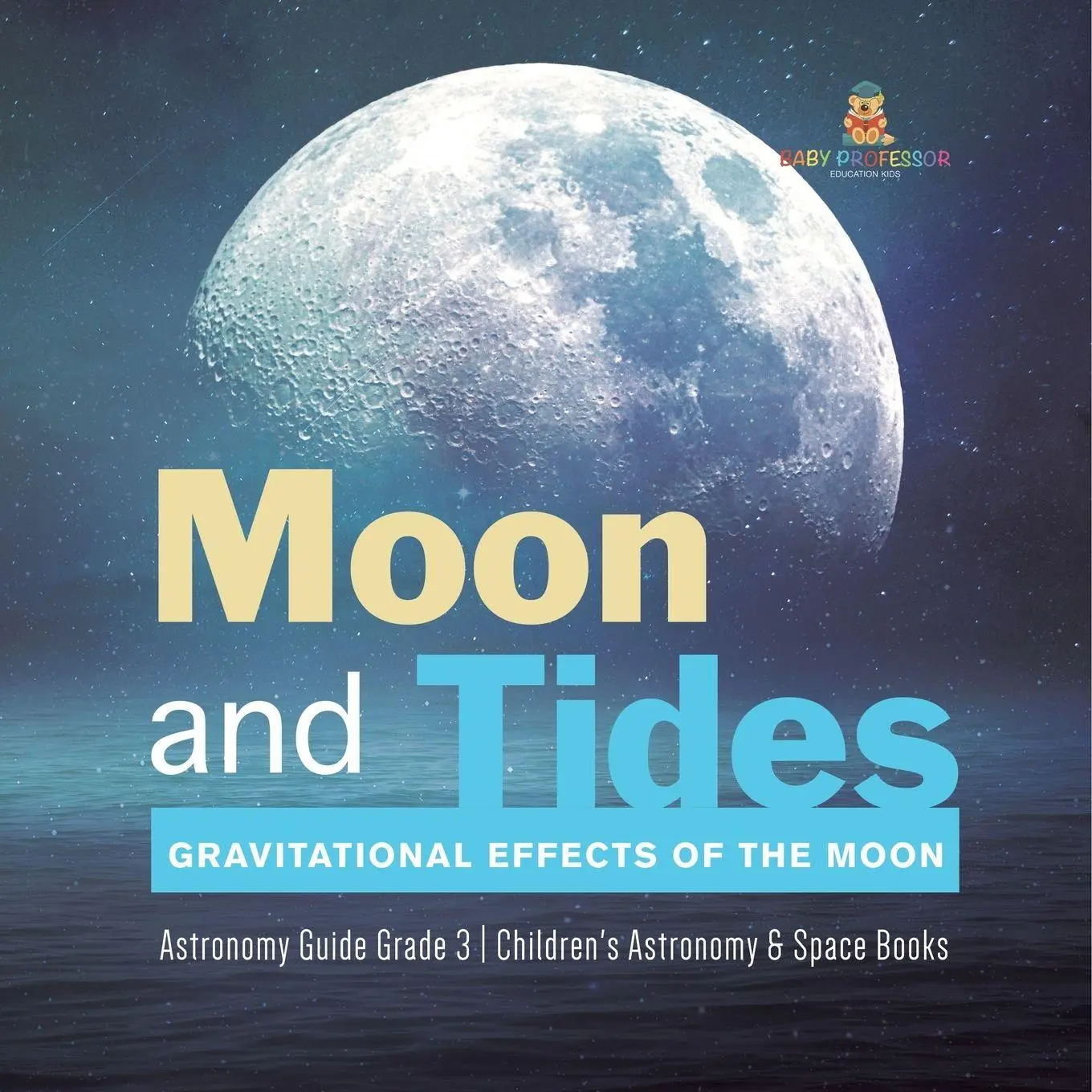 Cover: 9781541959224 | Moon and Tides | Baby | Taschenbuch | Kartoniert / Broschiert | 2021