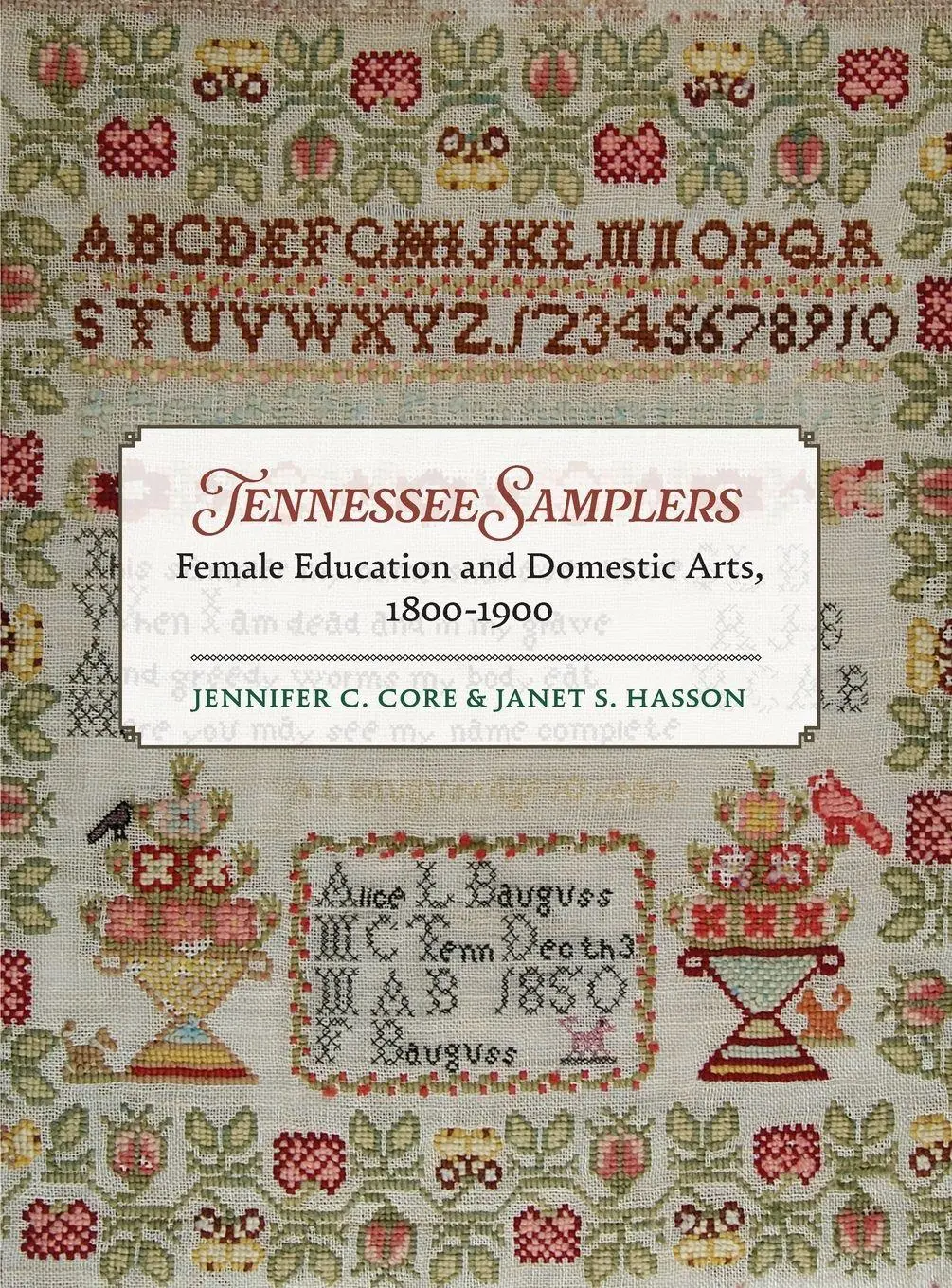 Cover: 9781621909224 | Tennessee Samplers | Female Education and Domestic Arts, 1800-1900