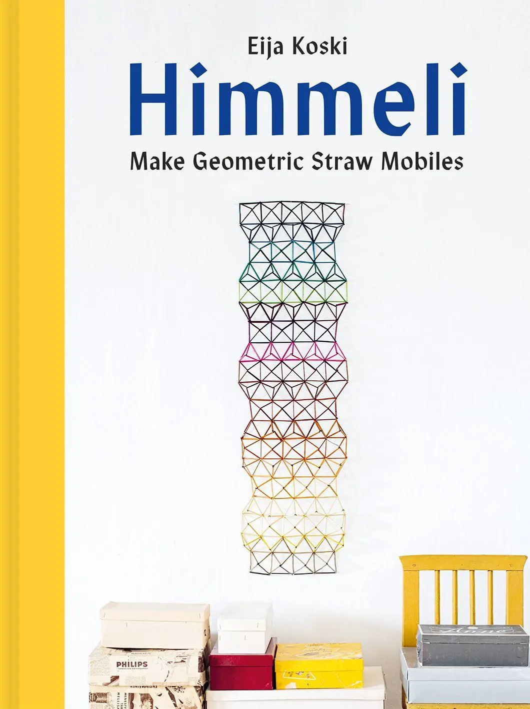 Cover: 9781849949224 | Himmeli | Make geometric straw mobiles | Eija Koski | Buch | Englisch