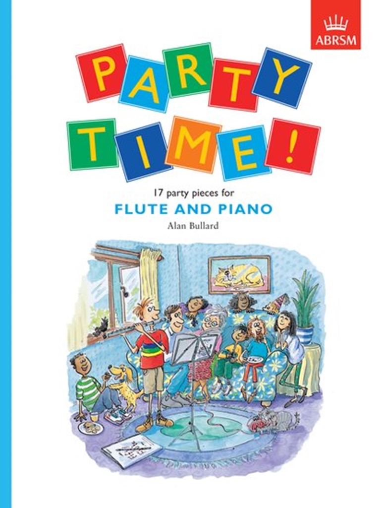 Cover: 9781854729224 | Party Time! 17 Party Pieces For Flute And Piano | Alan Bullard | Noten