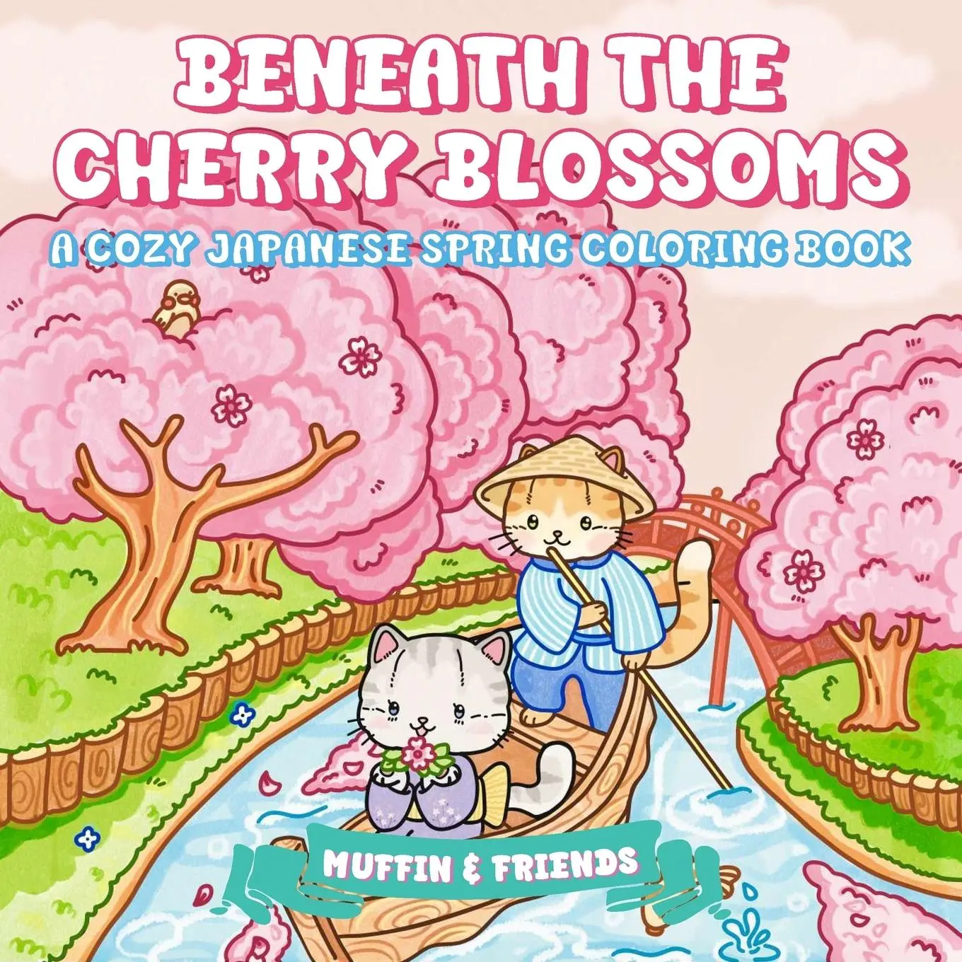 Cover: 9781923029224 | Beneath the Cherry Blossoms | Muffin &amp; Friends | Taschenbuch | 2025