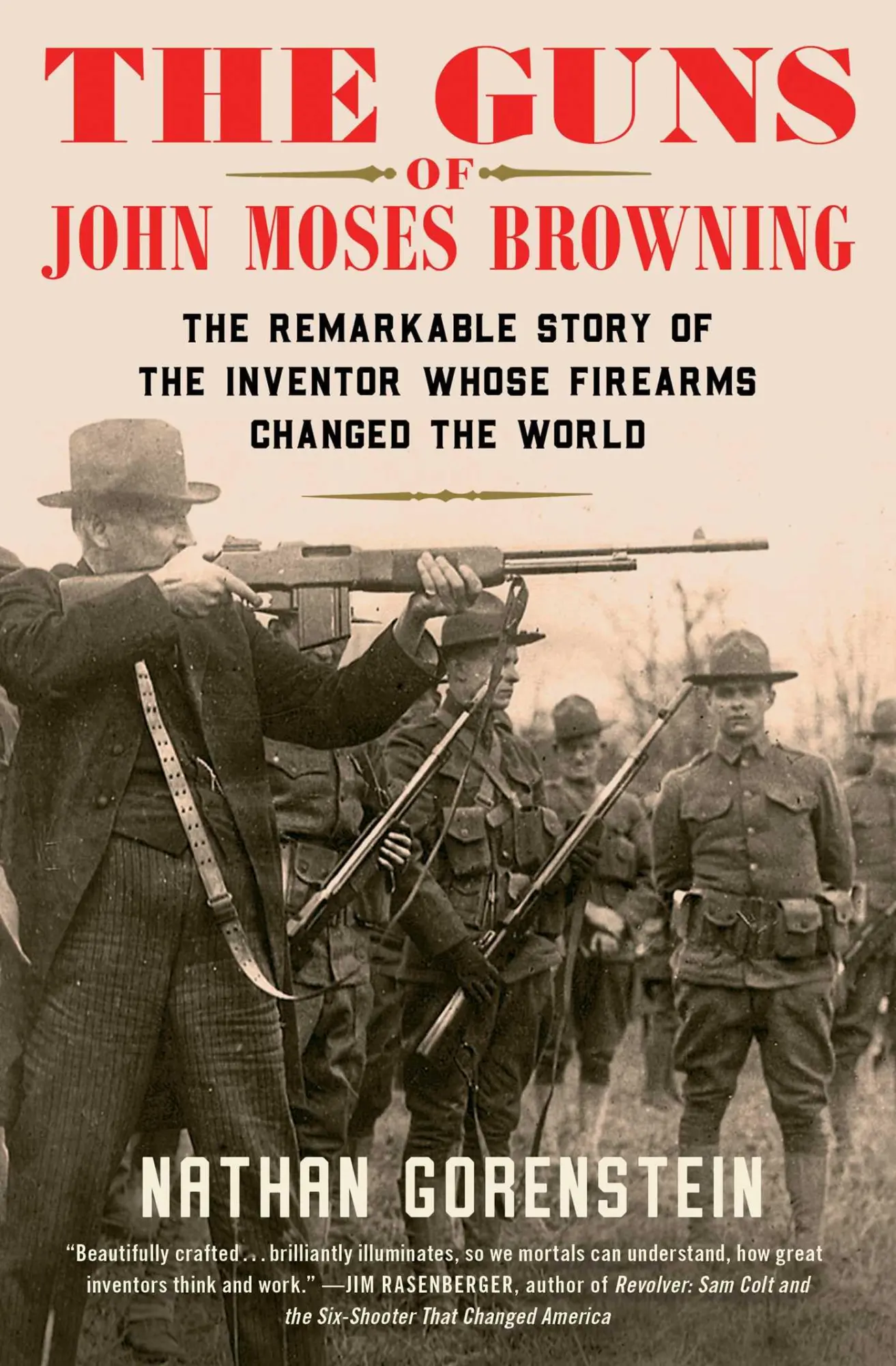 Cover: 9781982129224 | The Guns of John Moses Browning | Nathan Gorenstein | Taschenbuch