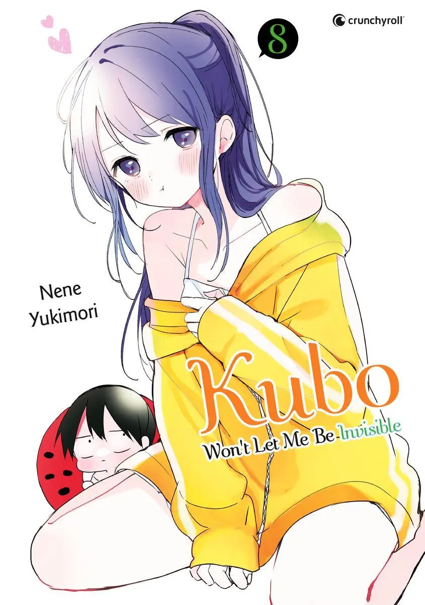 Cover: 9782889519224 | Kubo Won't Let Me Be Invisible - Band 8 | Nene Yukimori | Taschenbuch
