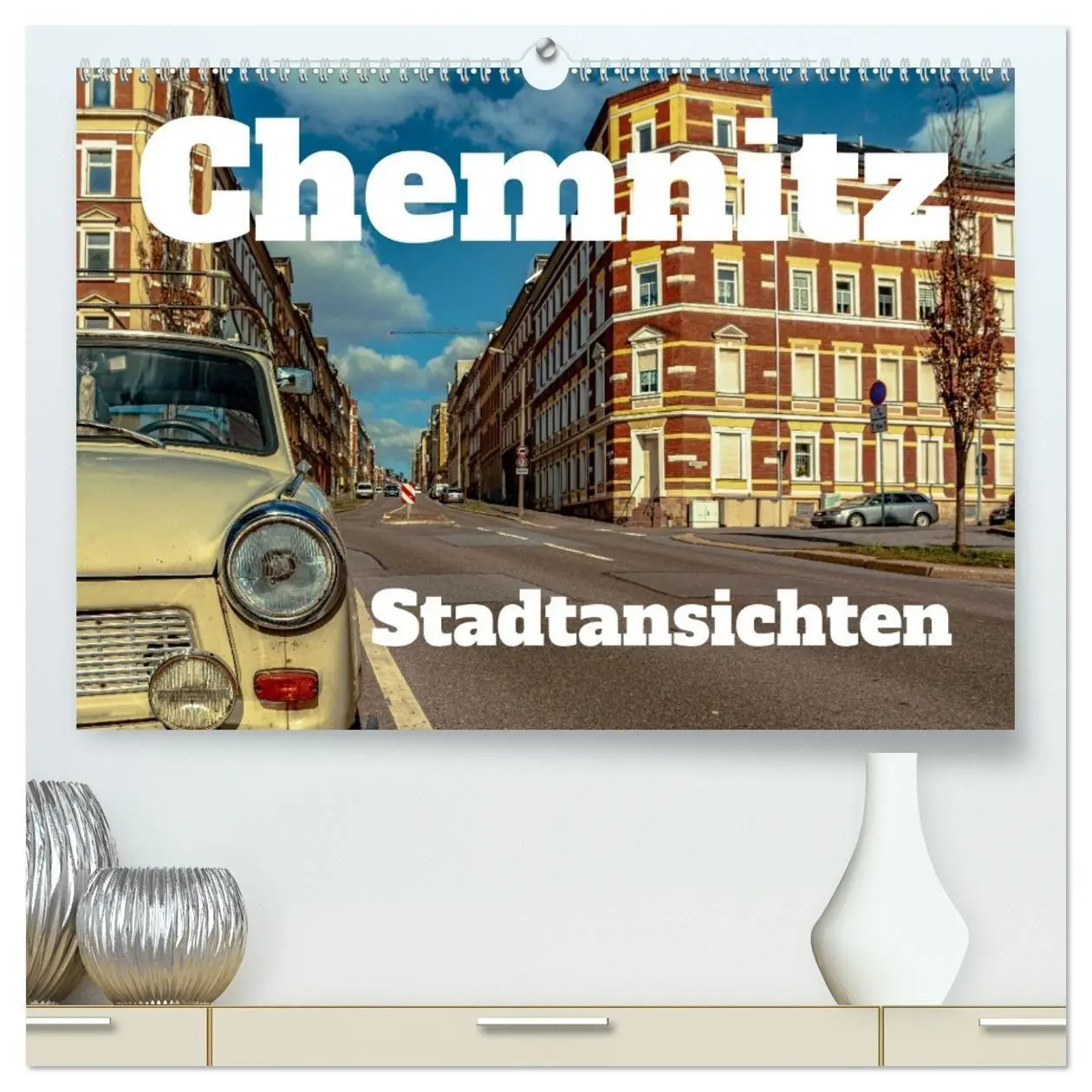 Cover: 9783569029224 | Chemnitz Stadtansichten (hochwertiger Premium Wandkalender 2027 DIN...