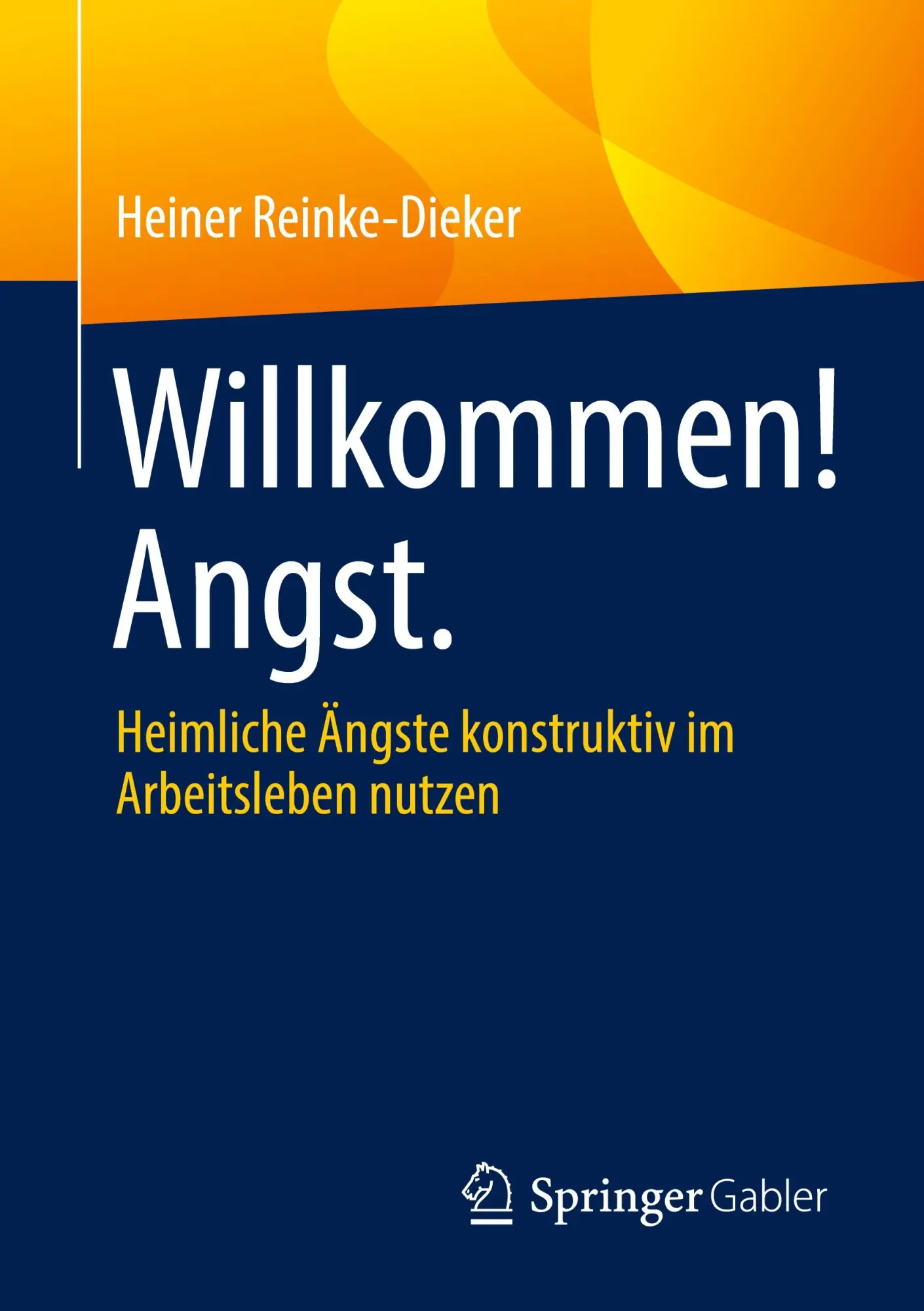 Cover: 9783658369224 | Willkommen! Angst. | Heiner Reinke-Dieker | Taschenbuch | xi | Deutsch