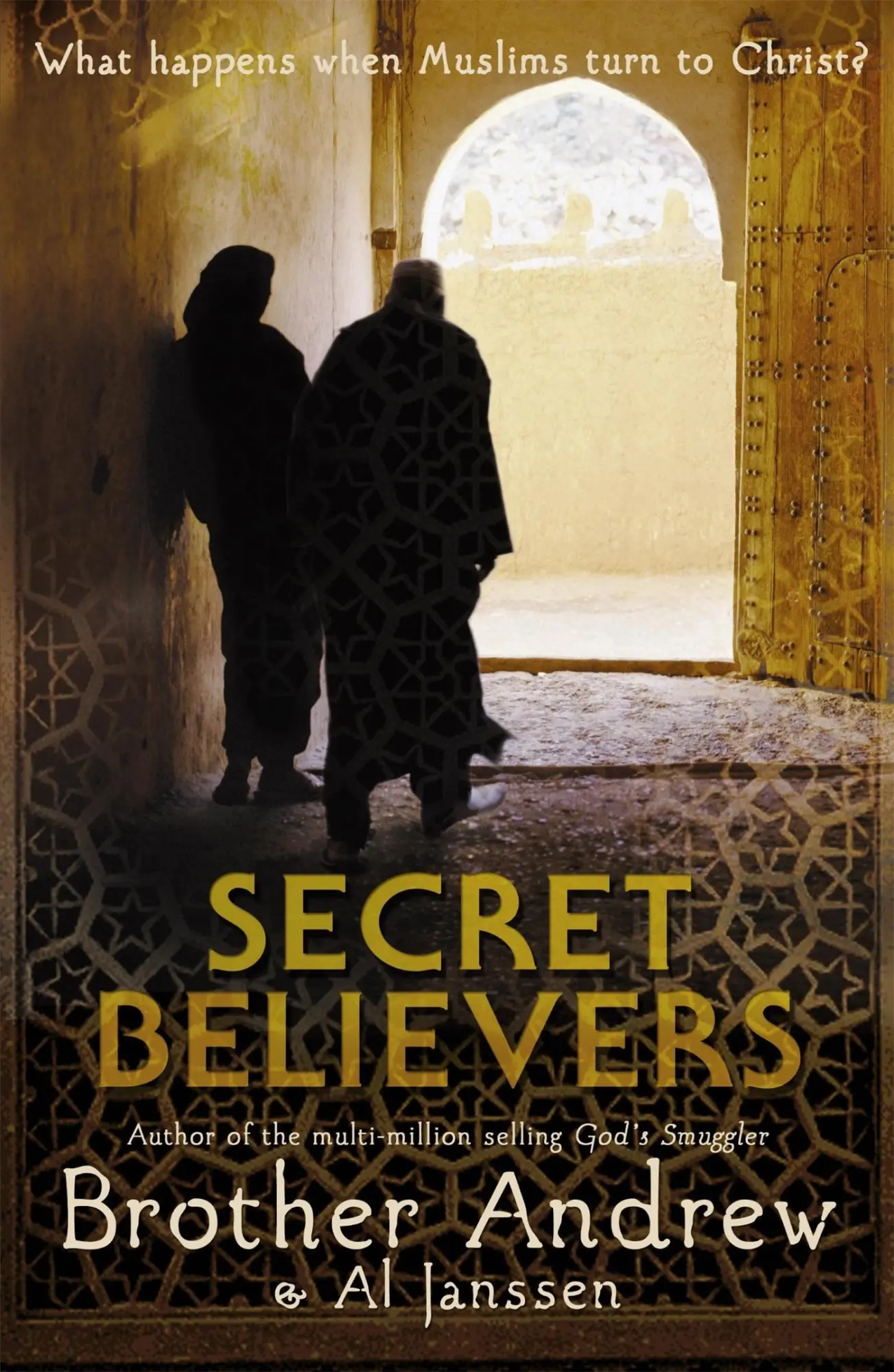 Cover: 9780340909324 | Secret Believers | Brother Andrew | Taschenbuch | Englisch | 2008