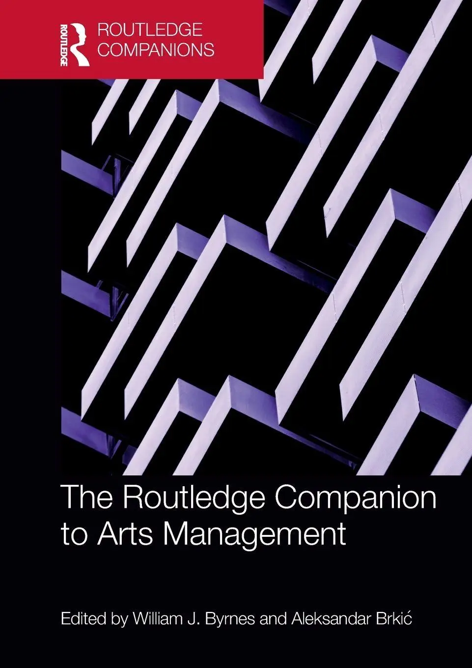 Cover: 9781032089324 | The Routledge Companion to Arts Management | William Byrnes (u. a.)