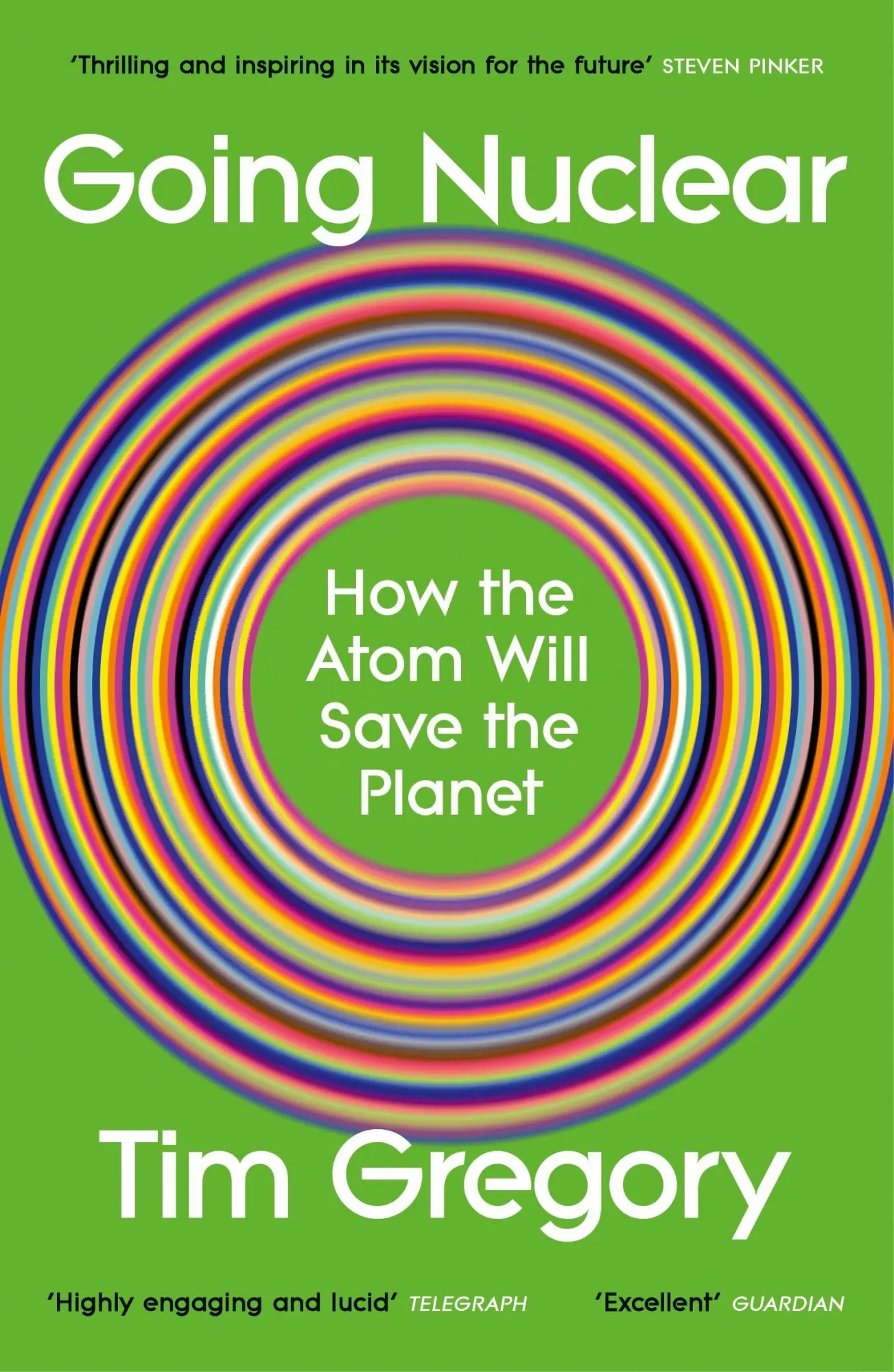 Cover: 9781529929324 | Going Nuclear | How the Atom Will Save the Planet | Tim Gregory | Buch