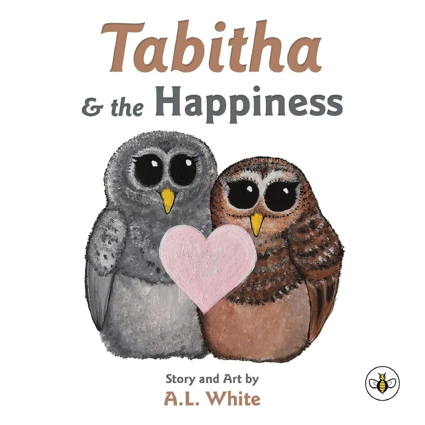 Cover: 9781839349324 | Tabitha &amp; the Happiness | A. L. White | Taschenbuch | Englisch | 2023