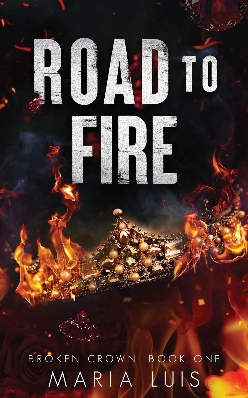 Cover: 9781959069324 | Road To Fire | Maria Luis | Taschenbuch | Broken Crown | Englisch