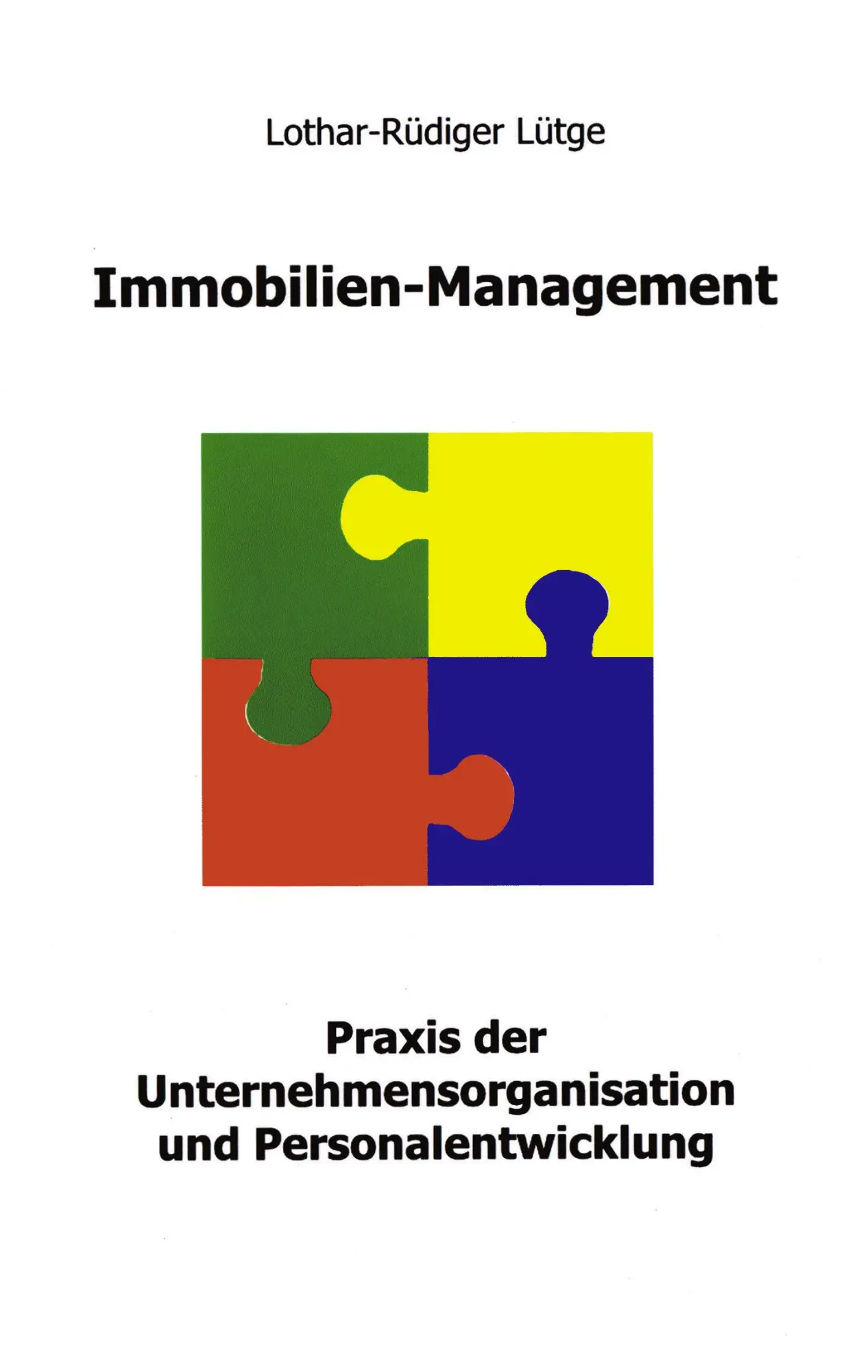 Cover: 9783831129324 | Immobilien Management | Lothar-Rüdiger Lütge | Taschenbuch | 132 S.