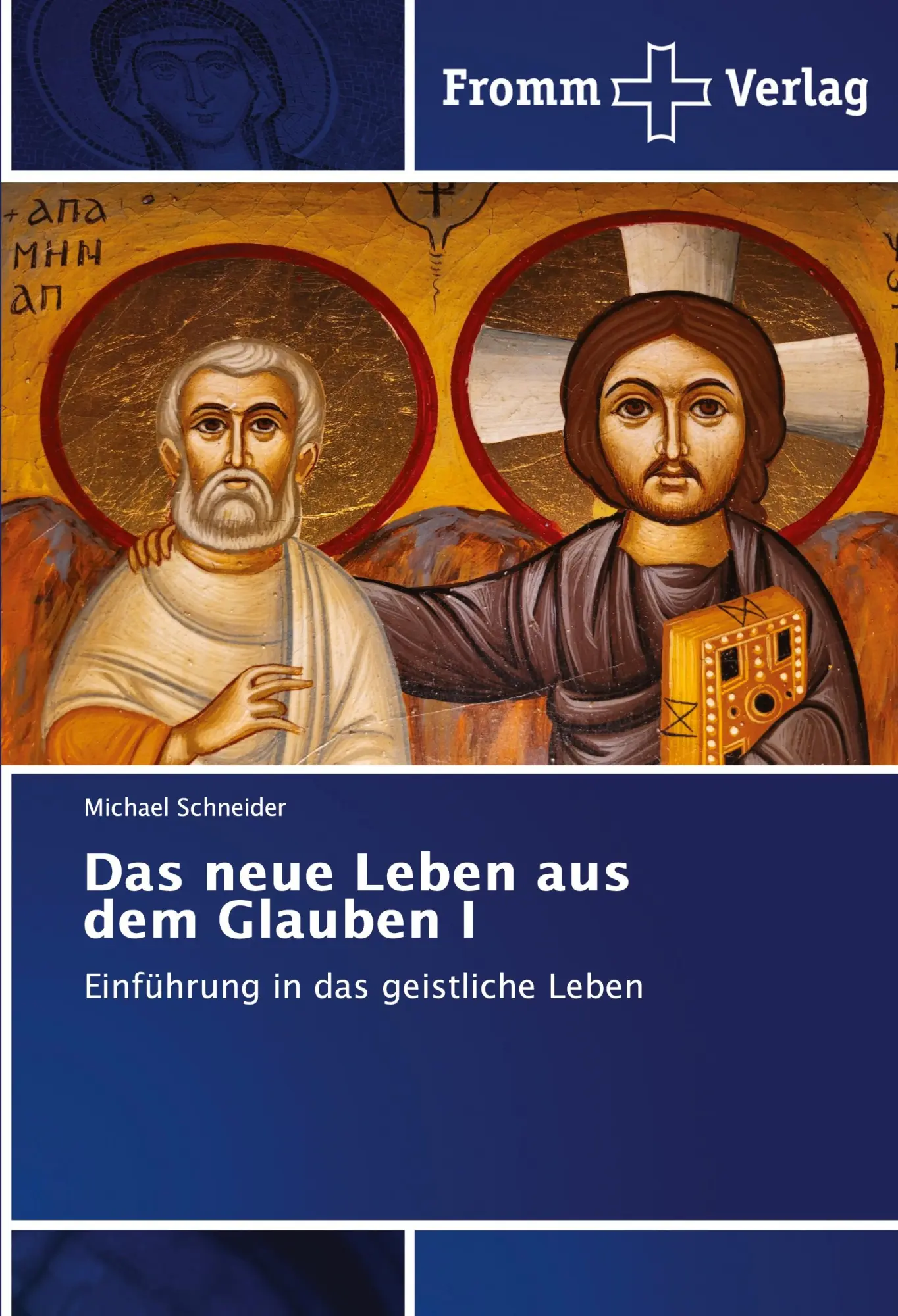 Cover: 9786138379324 | Das neue Leben aus dem Glauben I | Einführung in das geistliche Leben