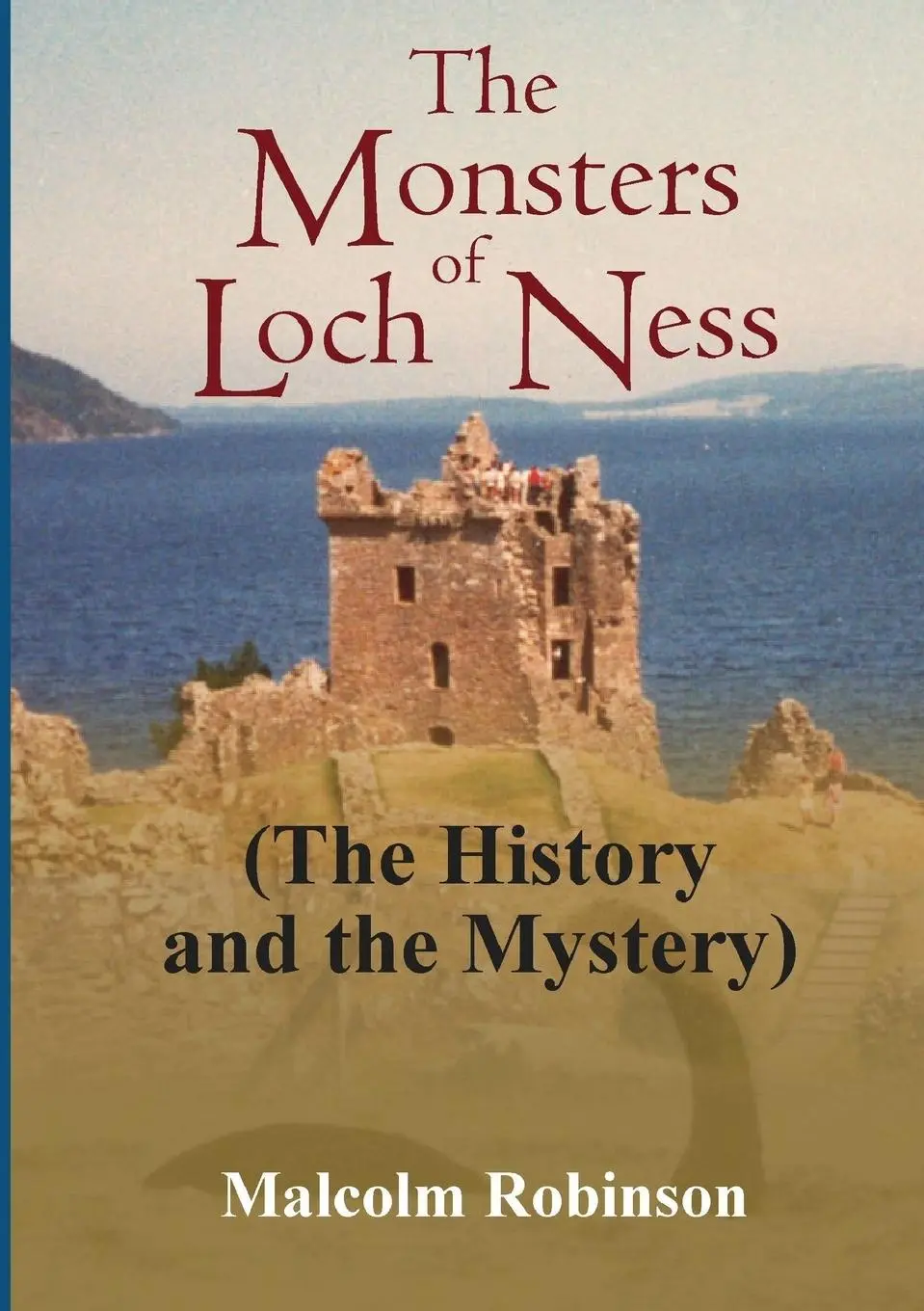Cover: 9781326729424 | The Monsters of Loch Ness (The History and the Mystery) | Robinson