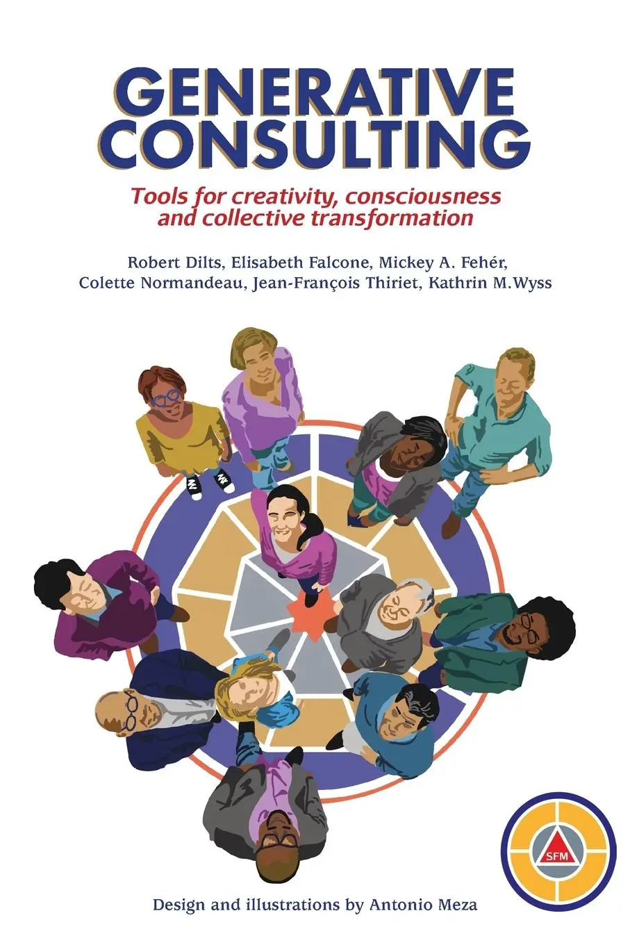 Cover: 9781947629424 | Generative Consulting | Robert B Dilts (u. a.) | Taschenbuch | 2020