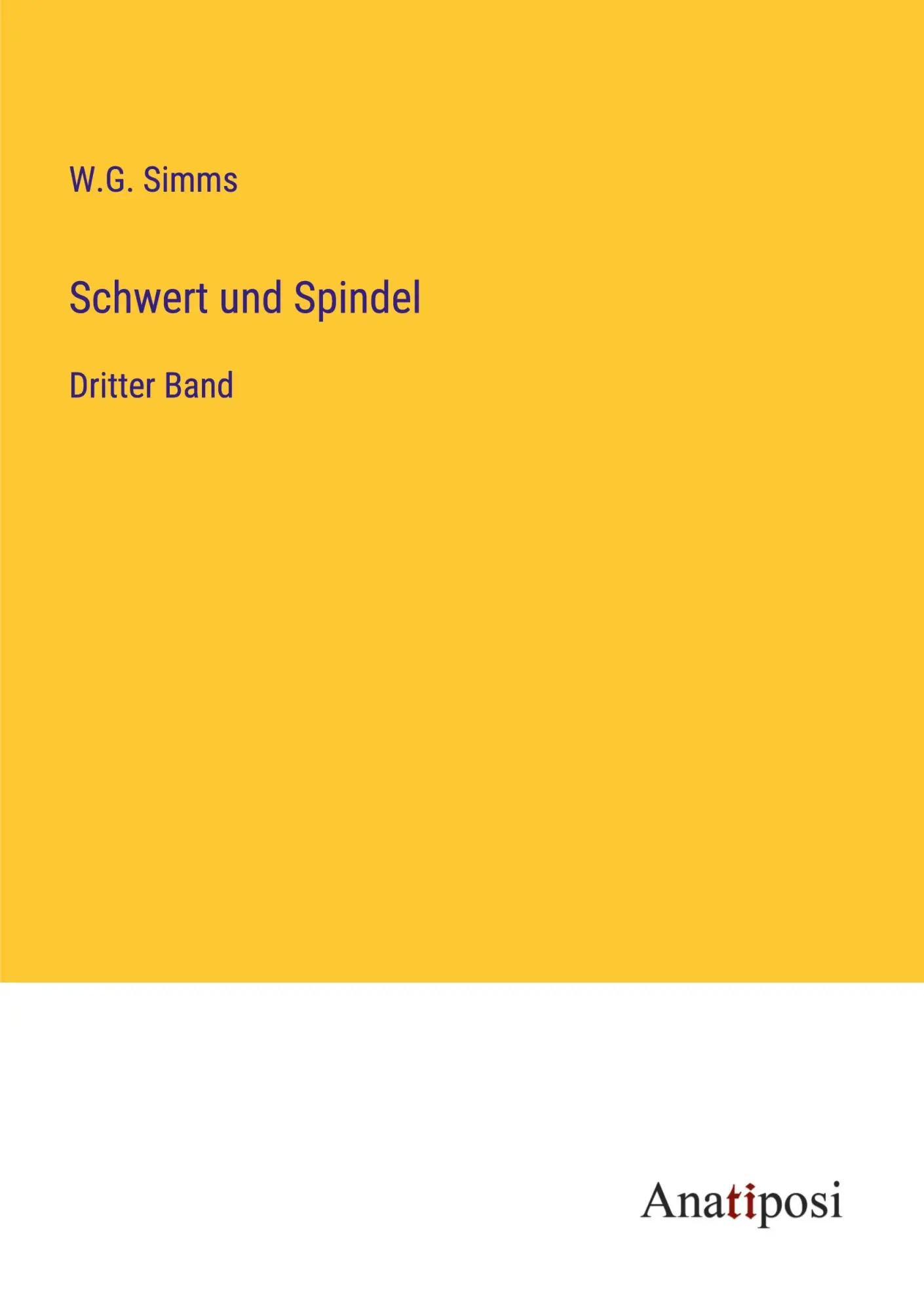 Schwert und Spindel: Dritter Band