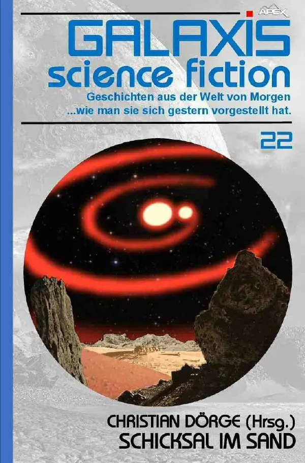 Cover: 9783750249424 | GALAXIS SCIENCE FICTION, Band 22: SCHICKSAL IM SAND | Dörge (u. a.)