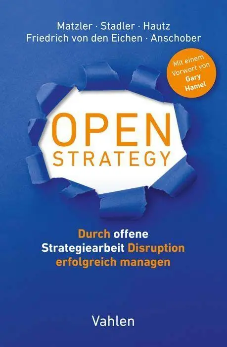 Cover: 9783800669424 | Open Strategy | Kurt Matzler (u. a.) | Buch | 292 S. | Deutsch | 2022