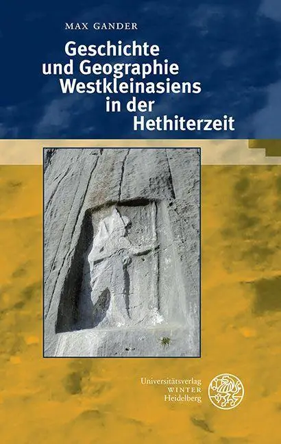 Cover: 9783825349424 | Geschichte und Geographie Westkleinasiens in der Hethiterzeit | Gander